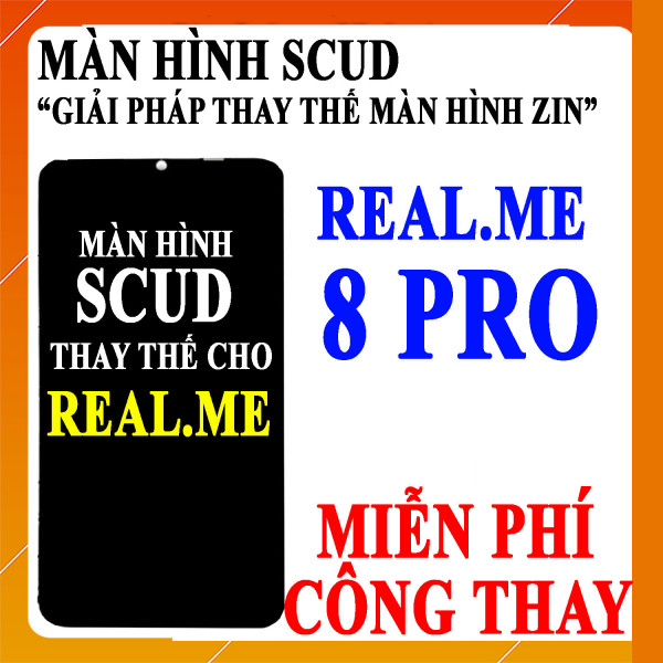 Màn hình Scud cho Realme 8 Pro